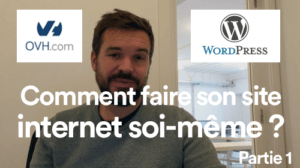 Comment faire son site internet soi-même ?  Partie 1
