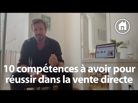 10 compétences à avoir pour réussir dans la vente à domicile