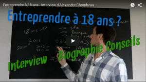 Comment entreprendre à 18 ans - Témoignage d'Alexandre Chombeau de l'agence CSV