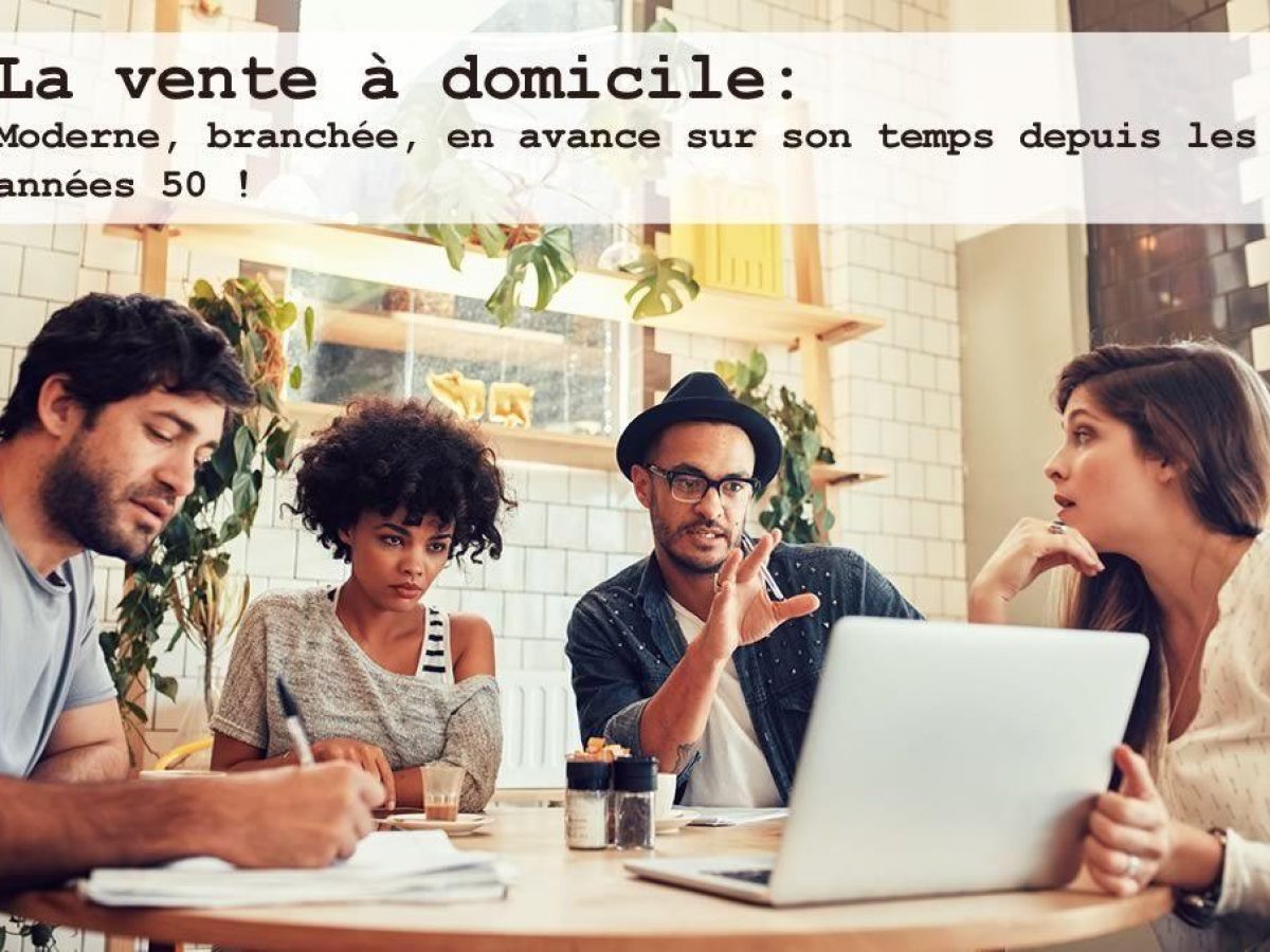 Comment devenir vendeur à domicile Comment devenir vendeur à domicile