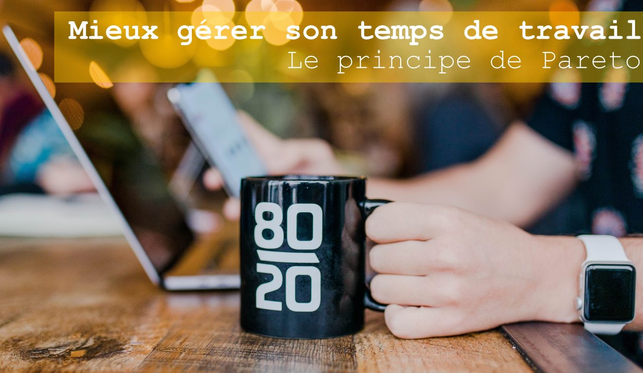 gérer son temps 80-20 café travail